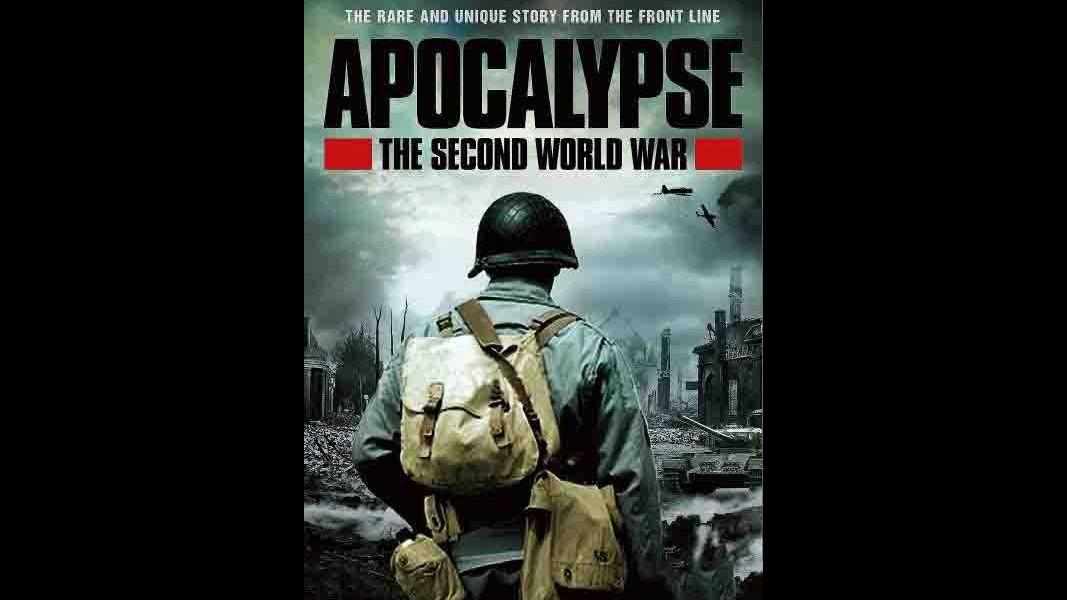 战争纪录片《天启：二次大战启示录/天启：第二次世界大战 Apocalypse: The Second World War 2009》全6集 英语在线中英双字 