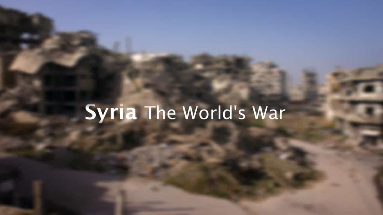  BBC纪录片《叙利亚：世界战场 Syria: The World’s War 2018》全2集 英语中字 720P高清纪录片