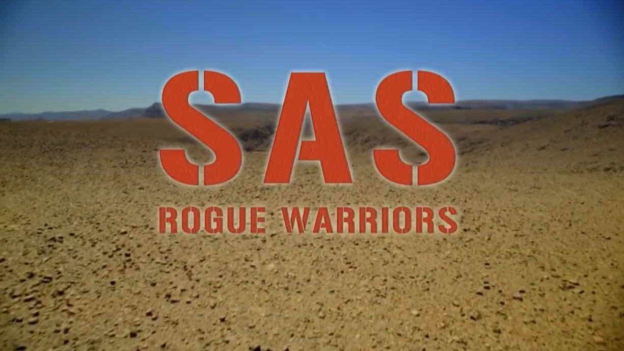 BBC纪录片《英国特种空勤团：叛逆的勇士 SAS: Rogue Warriors 2017》全3集 英语内嵌中英双字 1080P高清网盘下载