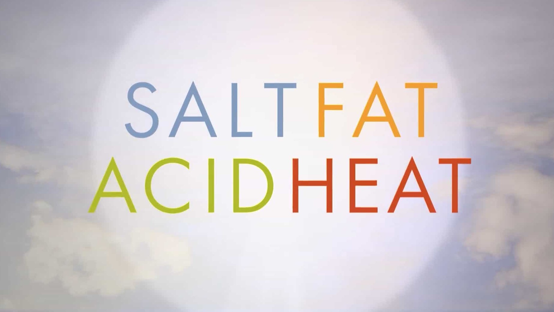 Netflix美食纪录片/世界美食系列《盐，脂肪，酸与热量 Salt, Fat, Acid, Heat》全4集 英语内嵌中字 1080P高清下载