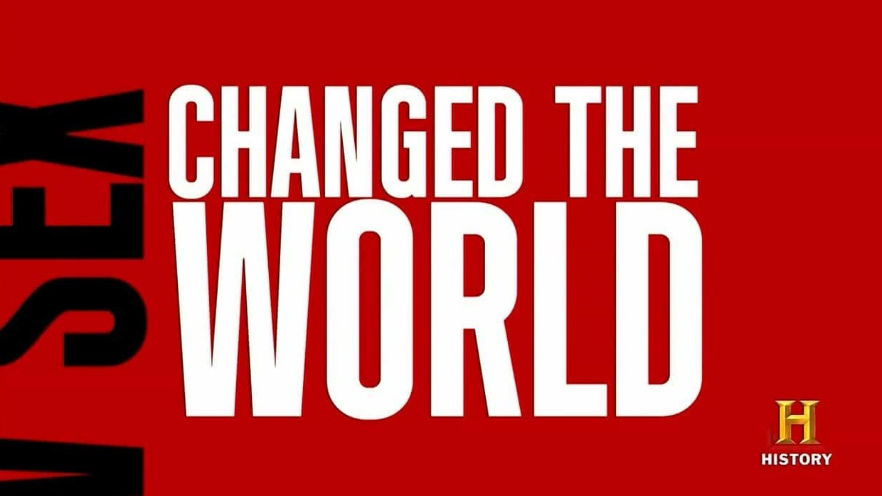 历史频道纪录片/性教育系列《性改变世界 How Sex Changed The World》全8集 英语无字 720P高清下载