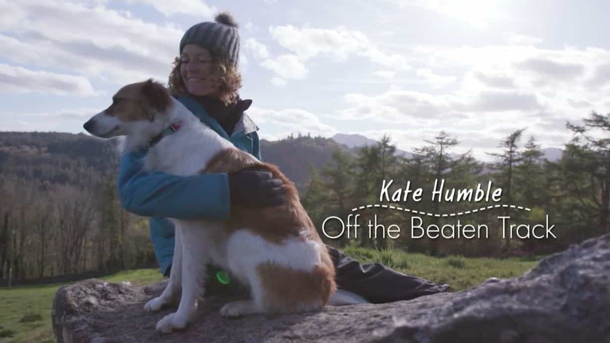 BBC纪录片《凯特·汉布尔：人迹罕至之地 Kate Humble：Off the Beaten Track 2018》第1-2季 全8集 英语英字 720P高清网盘下载