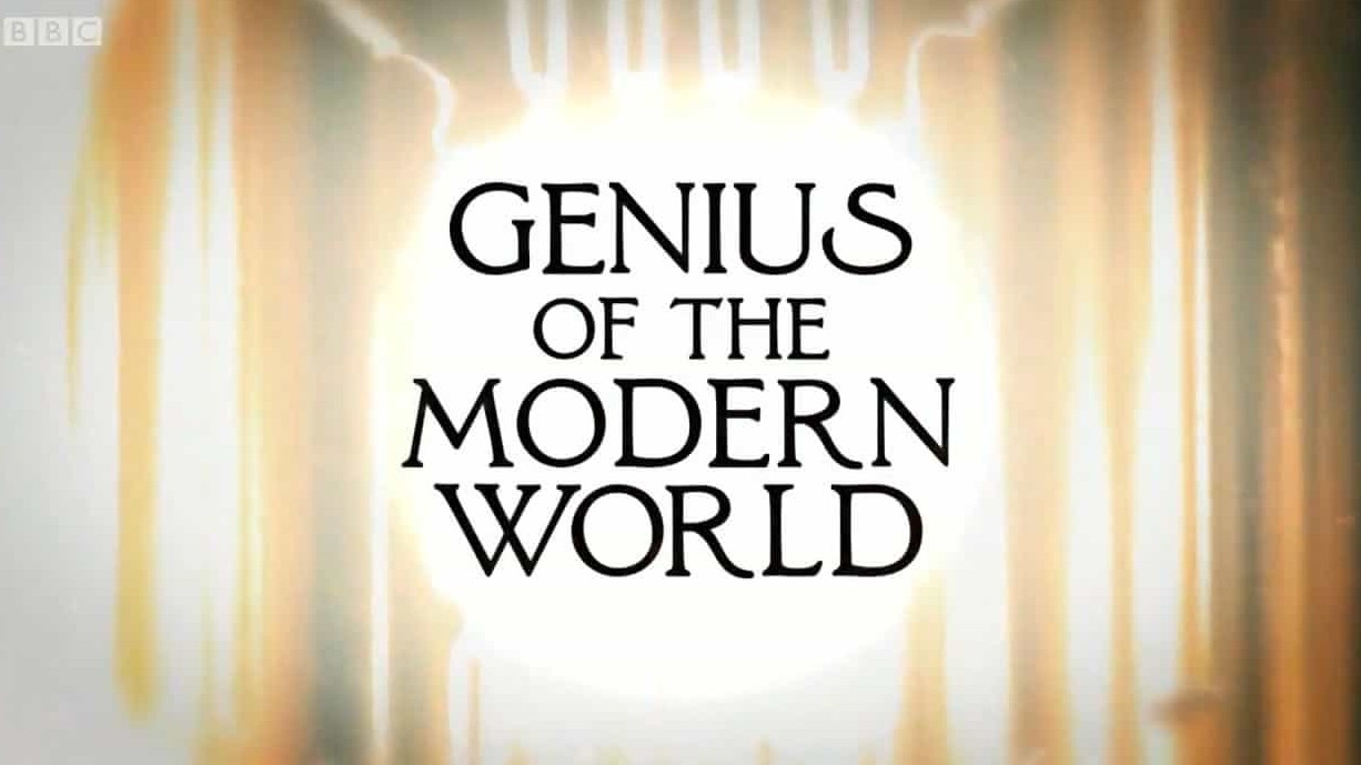 BBC纪录片《现代世界的天才 Genius Of The Modern World 2016》全3集 英语中英双字幕 720P高清BD网盘下载