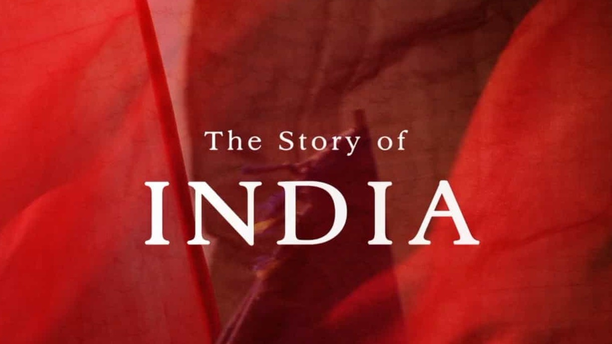 BBC&PBS印度纪录片《印度的故事 The Story of India》全6集 英语中字 1080P高清网盘下载