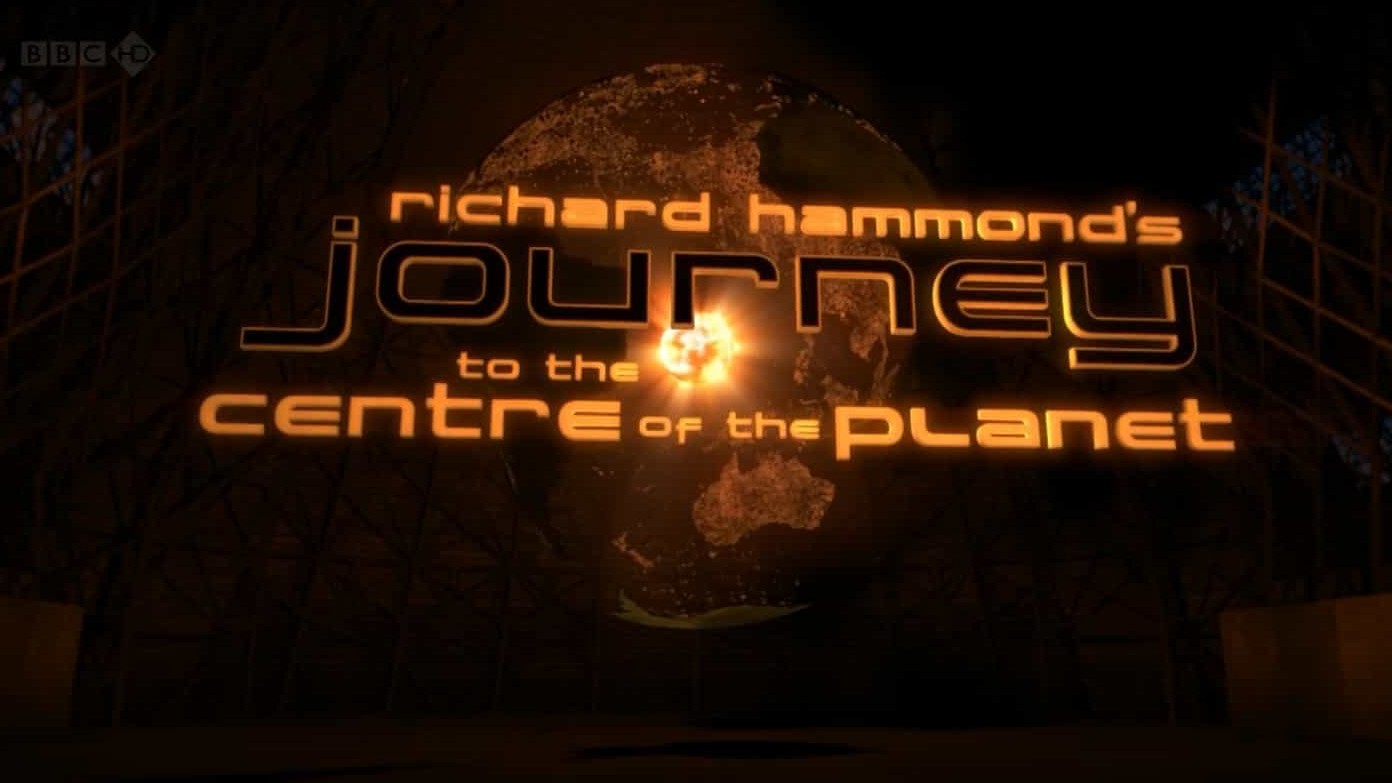 BBC纪录片《 旅行到地球内部/跟随理查德·哈蒙德旅行到地球内部Richard Hammond’s Journey to The Centre of the Planet》全2集 英语中字 1080P高清网盘下载 