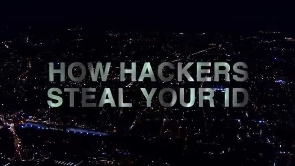 BBC纪录片《全景—黑客如何盗取你的身份信息 Panorama:How Hackers Steal Your ID (2015)》全1集 英语无字 720P高清网盘下载 