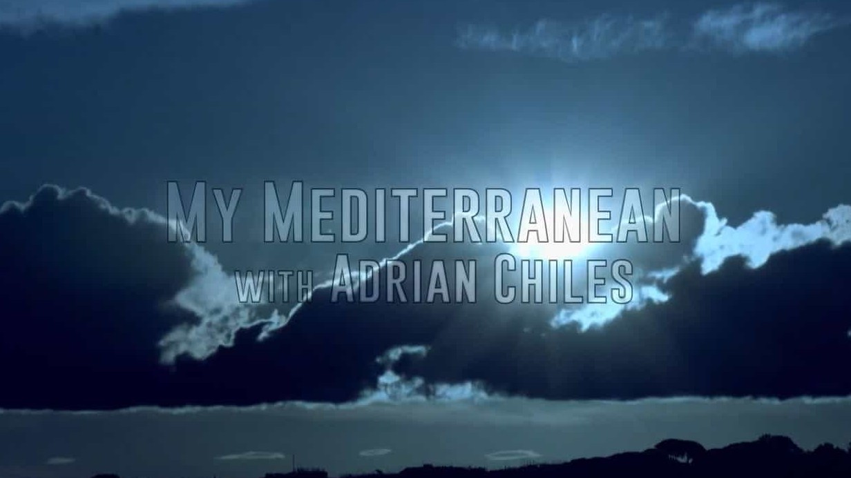 BBC纪录片《地中海宗教与我 My Mediterranean With Adrian Chiles 2016》全2集 英语英字 720P高清网盘下载 