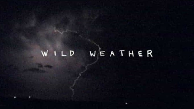 PBS纪录片《狂野天气 Wild Weather 2017》全4集 英语中字 720P高清网盘下载