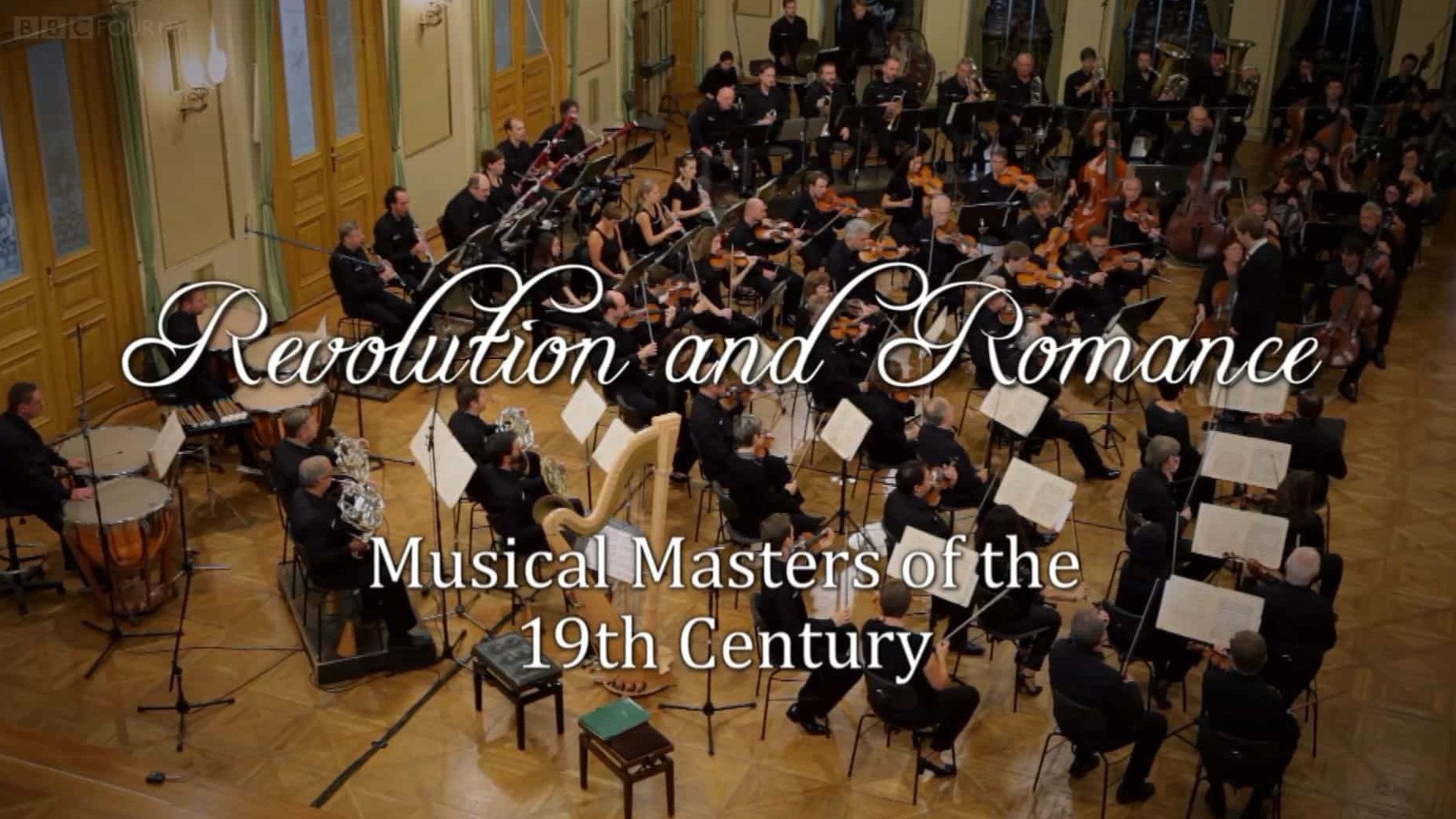 BBC纪录片《革命与浪漫：十九世纪的音乐大师 Revolution And Romance: Musical Masters Of The 19th Century 2016》全3集 英语中字 1080P高清网盘下载