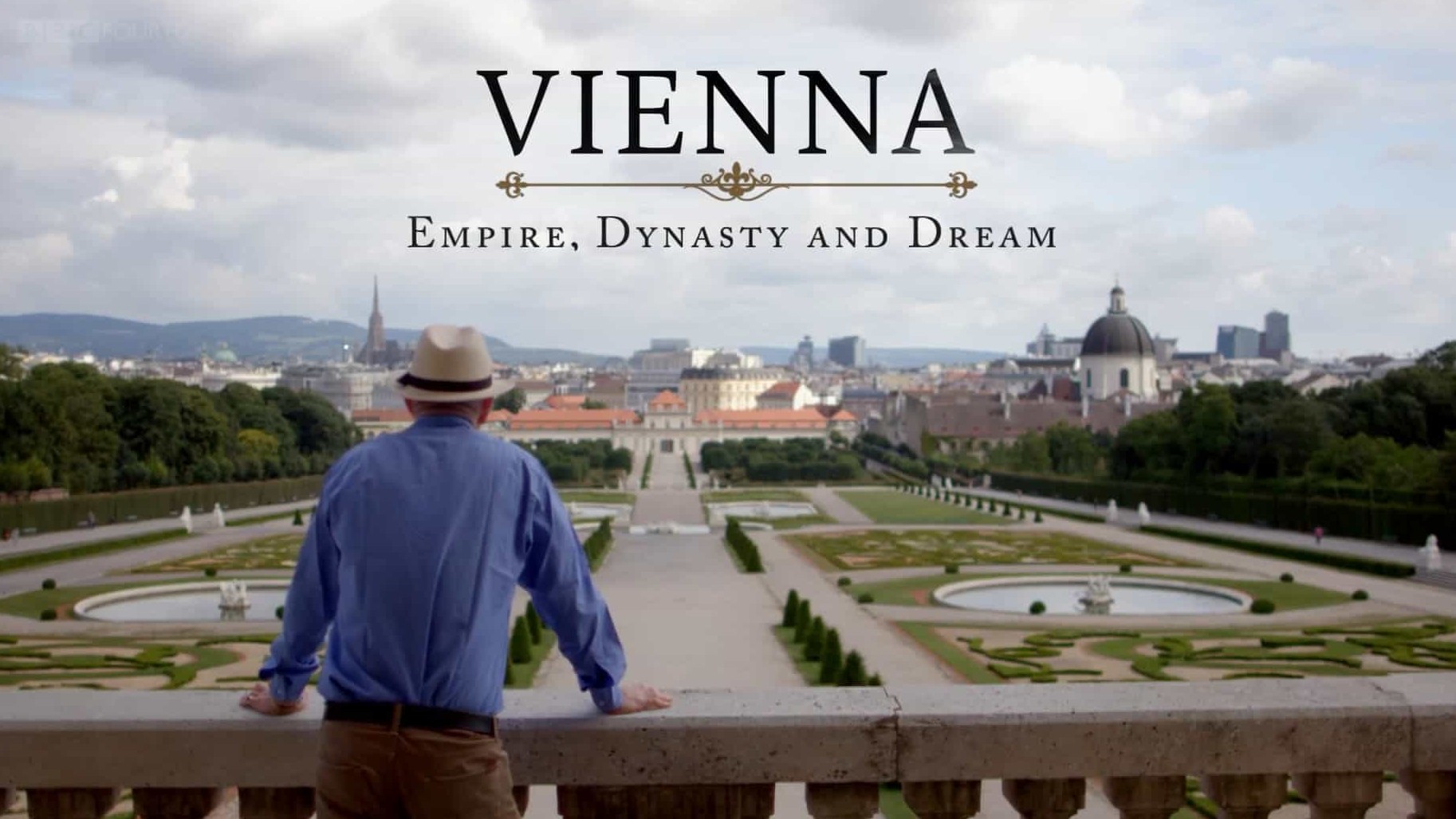 BBC纪录片《维也纳:帝国 王朝和梦想 Vienna Empire Dynasty and Dream 2016》全3集 英语中字 720P高清网盘下载