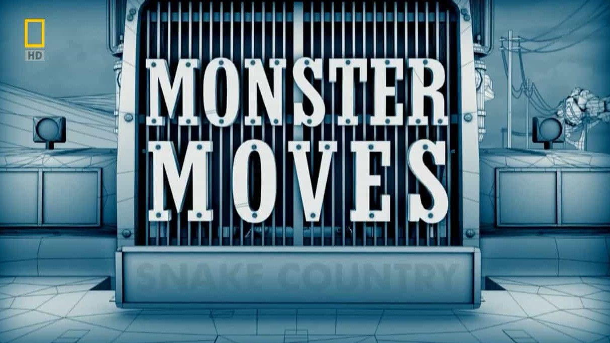 国家地理《超级搬运家：搬离蛇窝 Monster Moves: Snake Country》全1集 英语中字 720P高清网盘下载