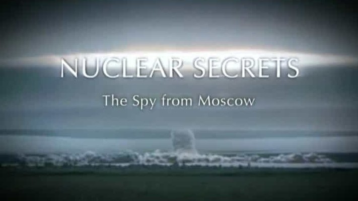 BBC纪录片《核战秘录 Nuclear Secrets 2010》全5集 英语中字 720p高清网盘下载