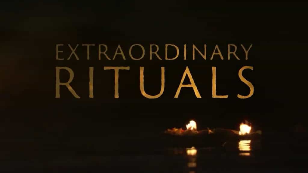 BBC纪录片《奇异风俗/非凡仪式 Extraordinary Rituals 2018》全3集 英语中字 720P高清网盘下载