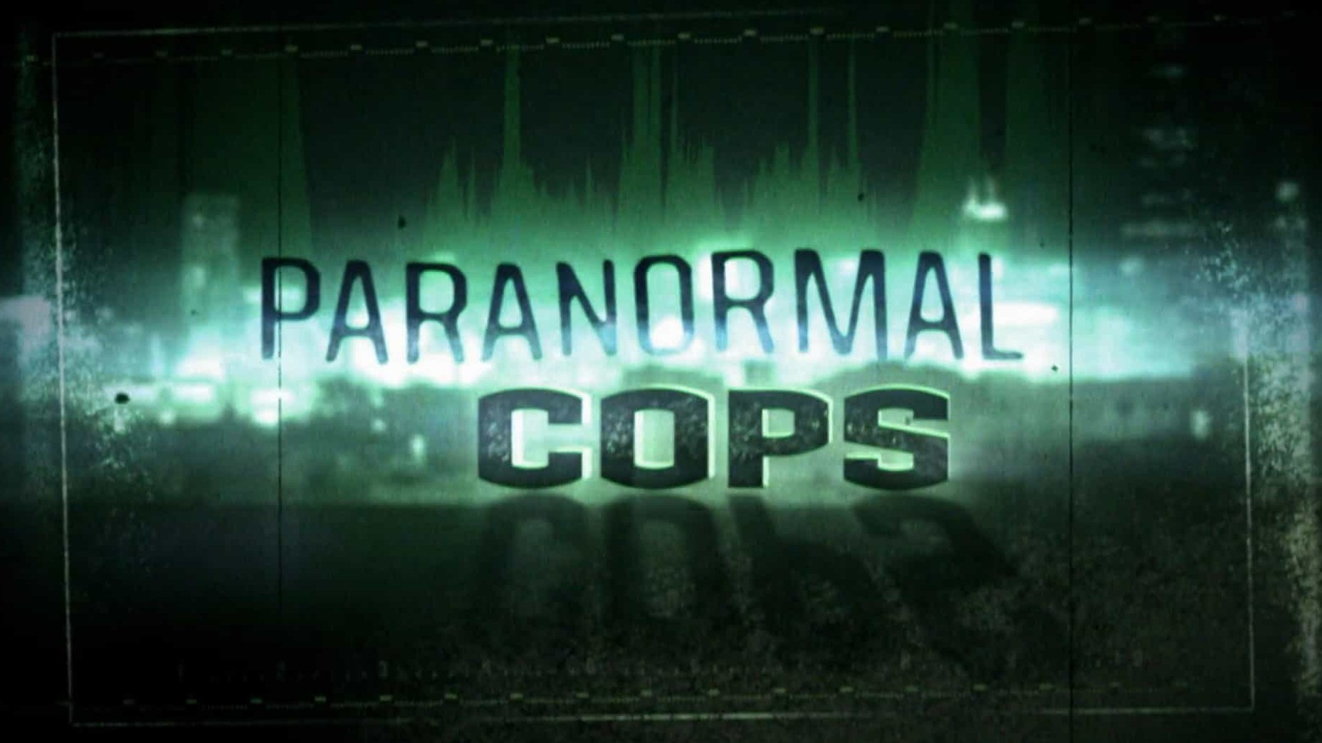  美国纪录片《超自然警察 Paranormal Cops 2022》第1季全6集 英语中字 1080P高清网盘下载