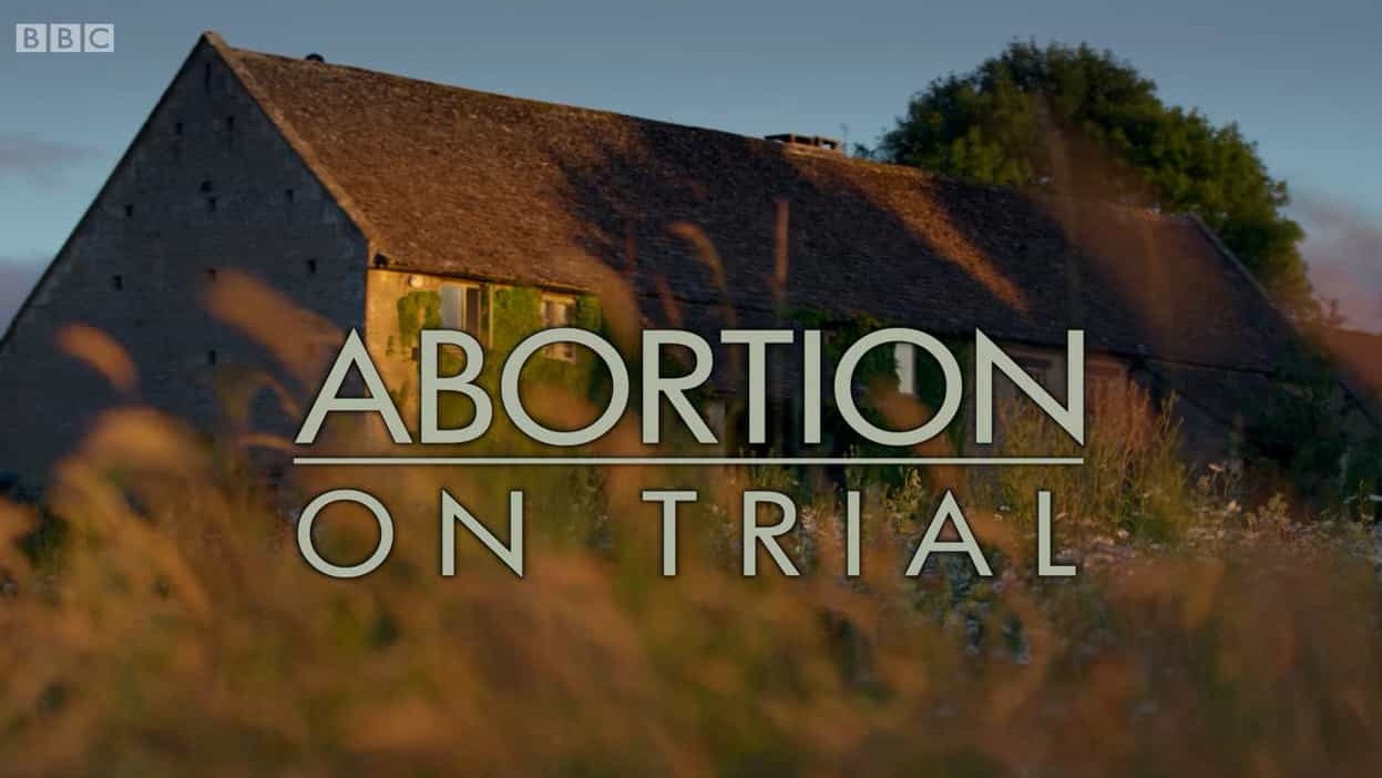 BBC纪录片《英国堕胎法案 Abortion On Trial 2017》全1集 英语英字 720P高清网盘下载