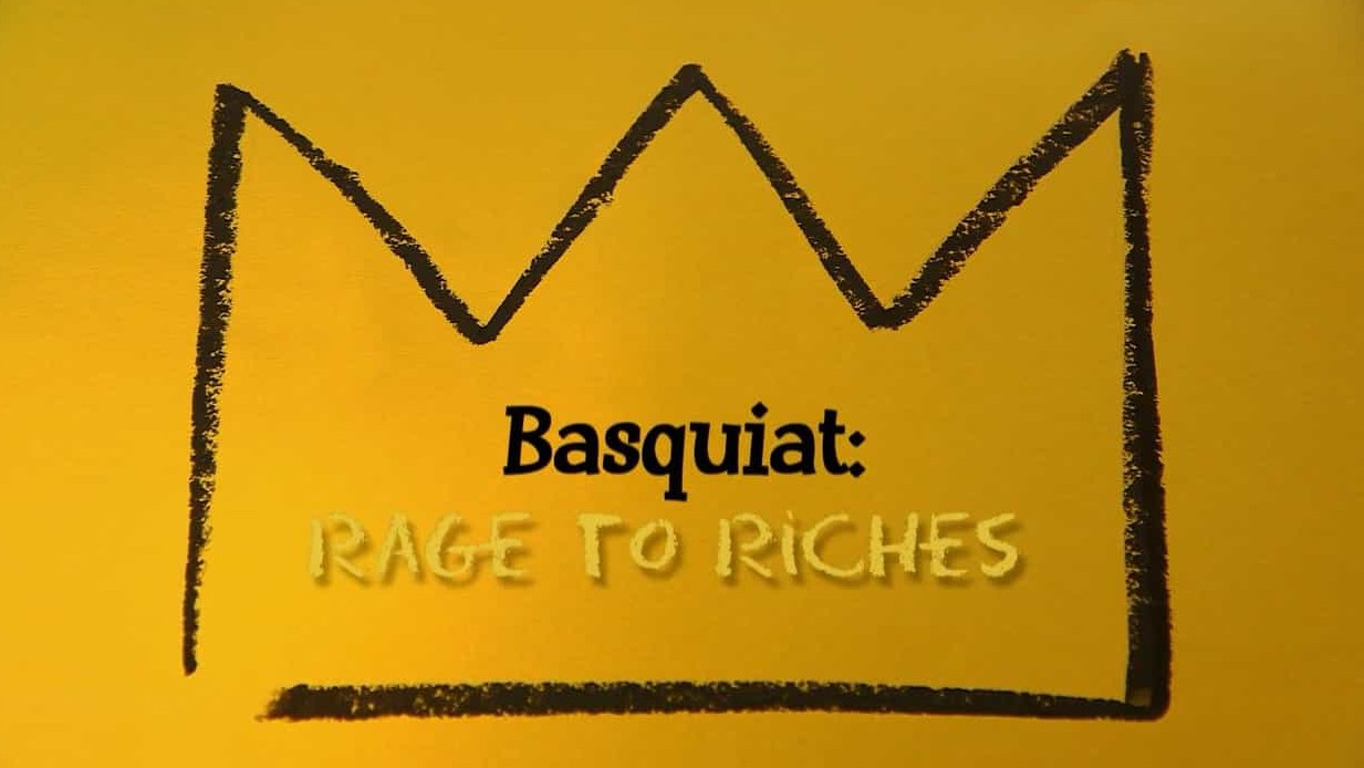 BBC纪录片《巴斯奎特：一鸣惊人/巴斯奎特：奋发图墙 Basquiat Rage to Riches 2017》全1集 英语英字 720P高清网盘下载