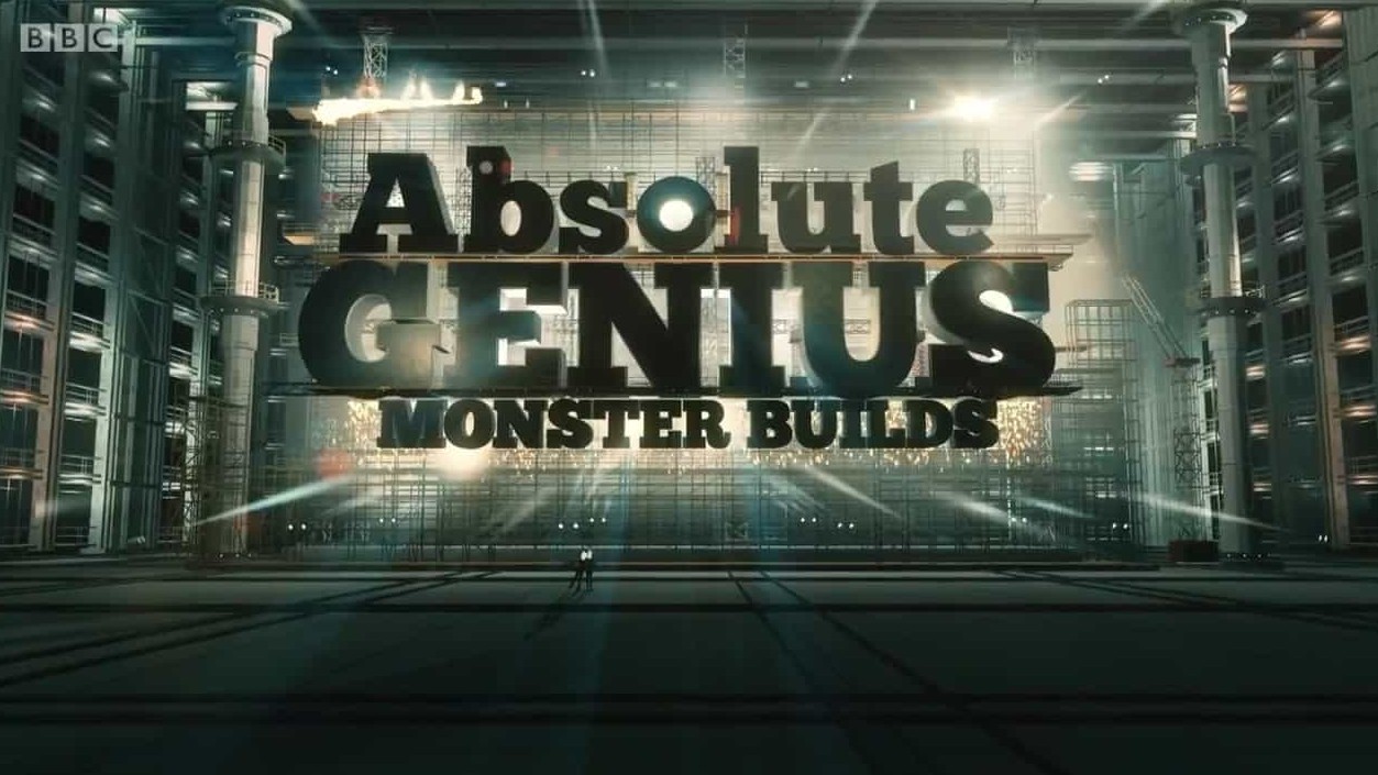 BBC纪录片《绝对天才：怪兽设计 Absolute Genius Monster Builds 2017》全8集 英语英字 720P高清网盘下载