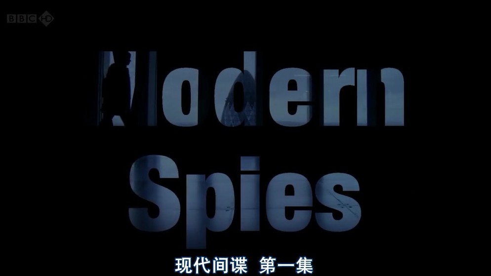 BBC纪录片《现代间谍/摩登间谍 Modern Spies》全2集 英语中英双字 720p高清网盘下载 