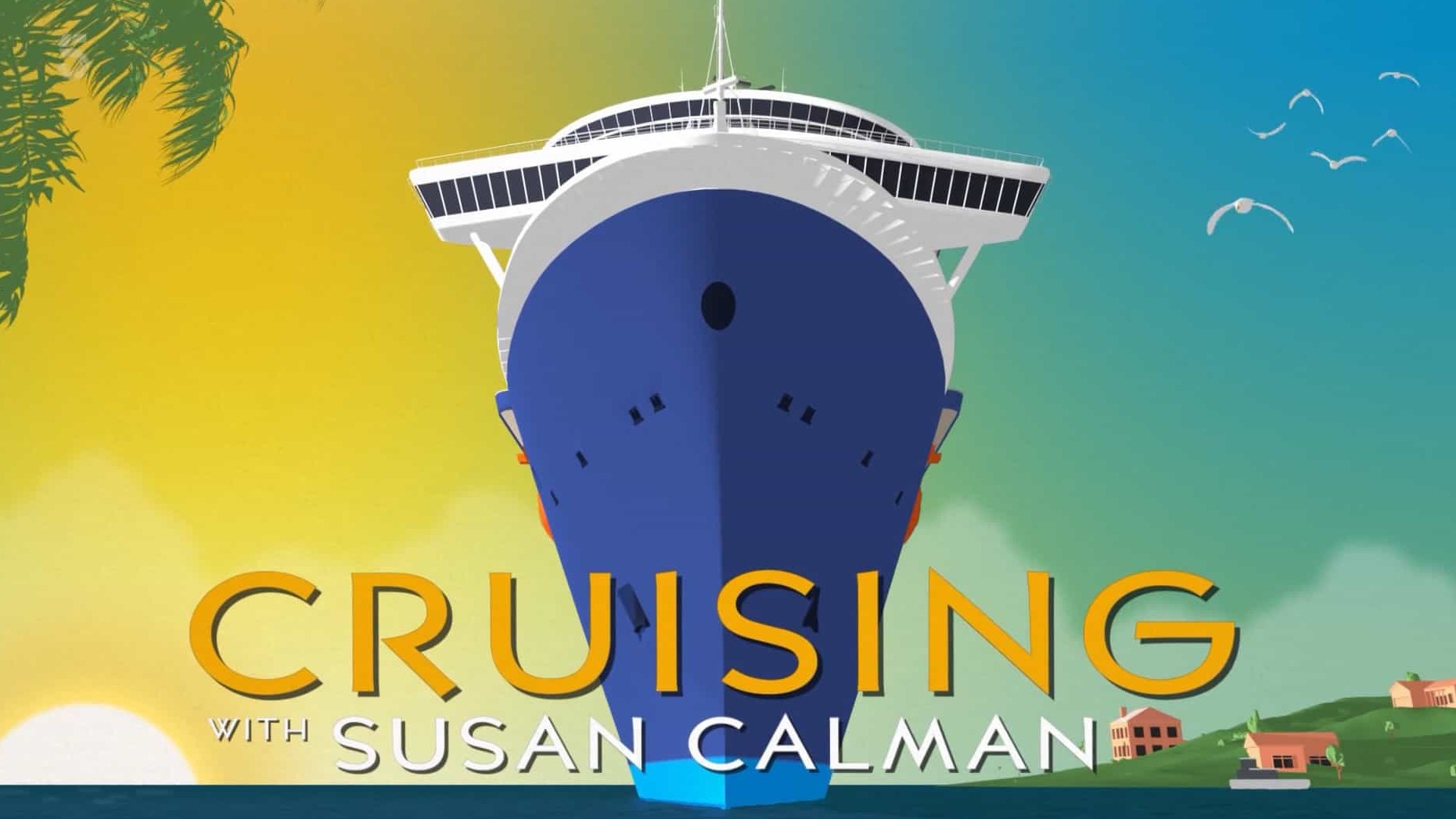 英国纪录片《坐着游轮游欧洲/与苏珊·卡尔曼一起巡航 Cruising with Susan Calman 2022》全6集 英语中英双字 1080P高清网盘下载