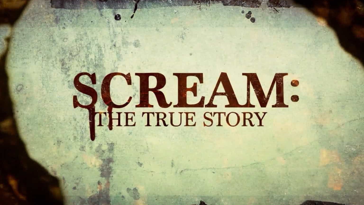 美国纪录片《尖叫：真实的故事 Scream: The True Story 2022》全1集 英语中字 1080P高清网盘下载