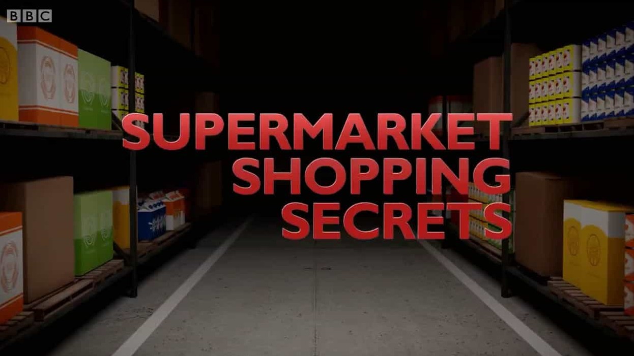 BBC纪录片《超市购物的秘密 Supermarket Shopping Secrets 2017》全3集 英语英字 720P高清网盘下载