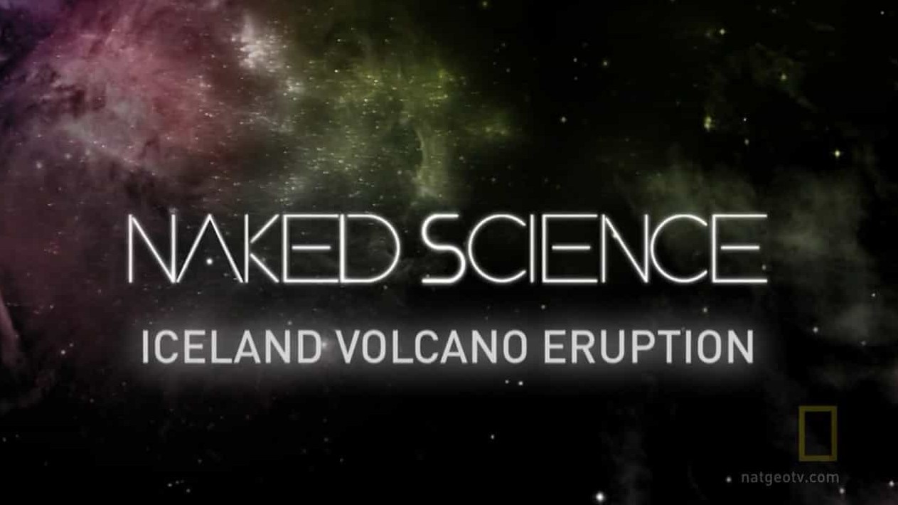 国家地理《冰岛火山大喷发 Iceland Volcano Eruption 2010》全1集 英语中字 720P高清网盘下载