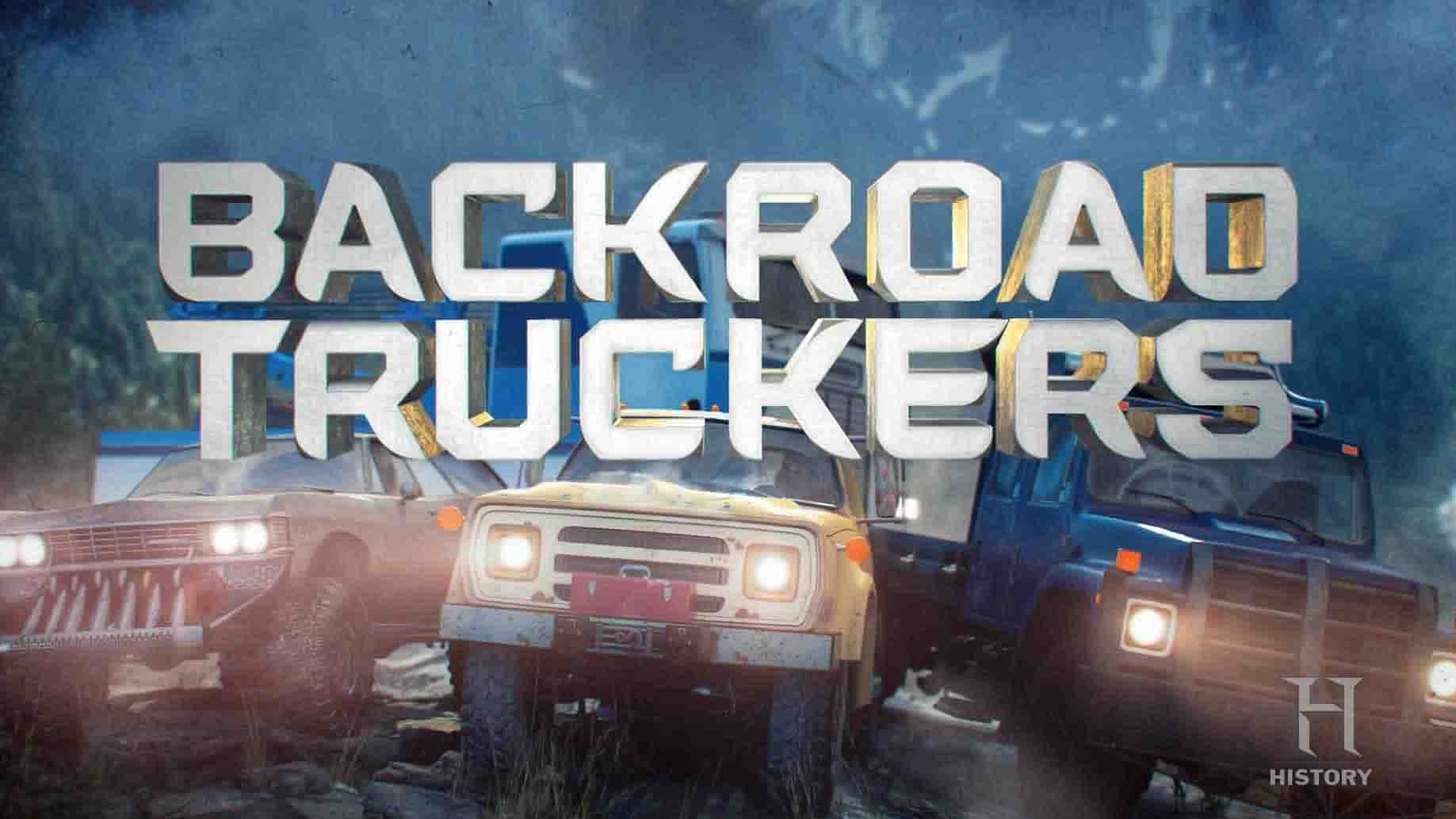 历史频道《后路卡车司机 Backroad Truckers 2021》第1季全3集 英语中英双字 1080P高清网盘下载