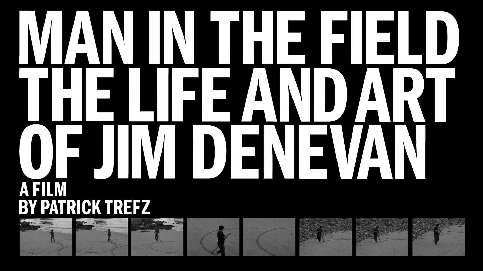 美国纪录片《田野中的男人：吉姆-德尼文 Man in the Field: The Life and Art of Jim Denevan 2020》全1集 英语中英双字 1080P高清网盘下载