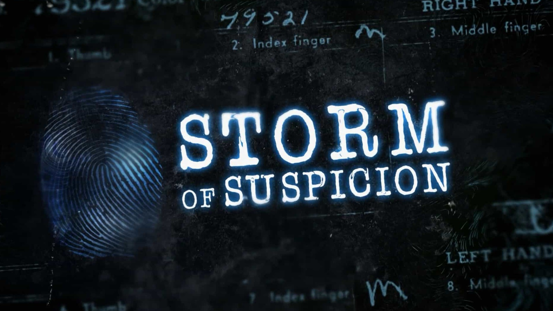 美国纪录片《怀疑风暴 Storm of Suspicion 2019》第1季全8集 英语中英双字 1080P高清网盘下载