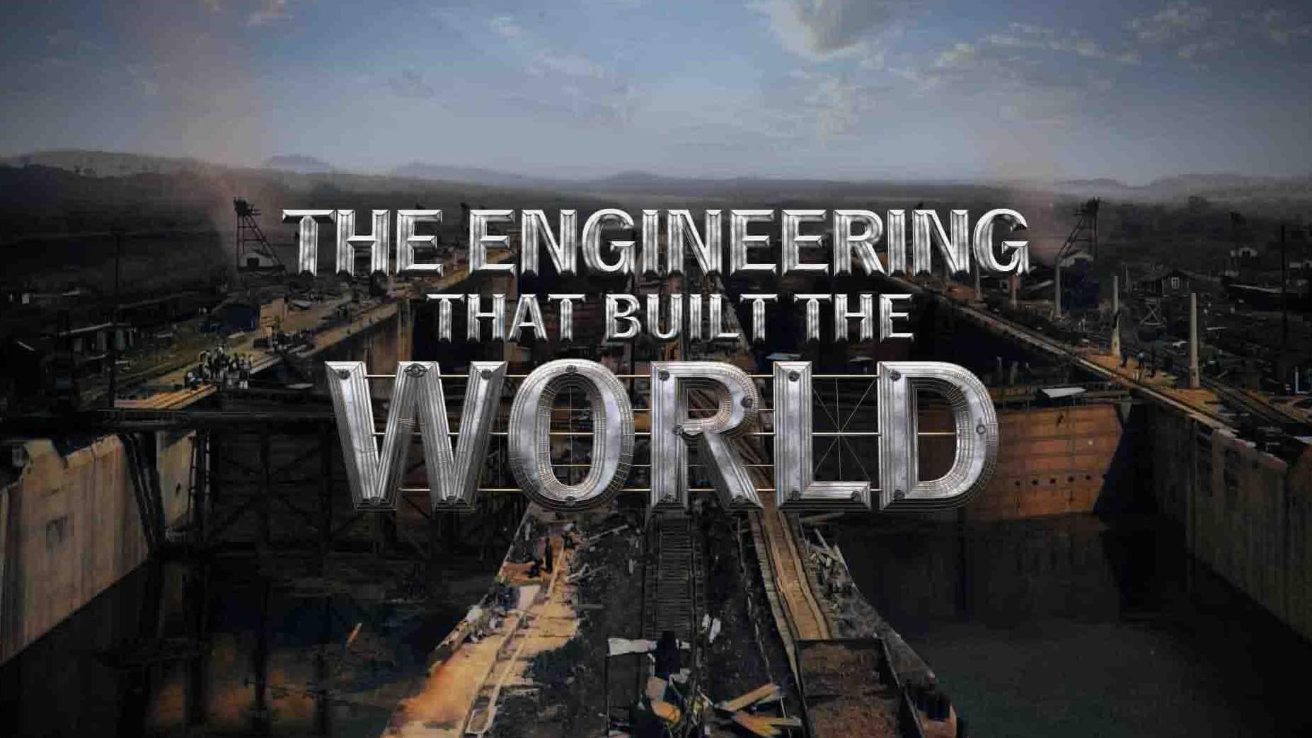 历史频道《建造世界的工程 The Engineering That Built the World 2021》第1季全8集 英语中英双字 1080P高清网盘下载