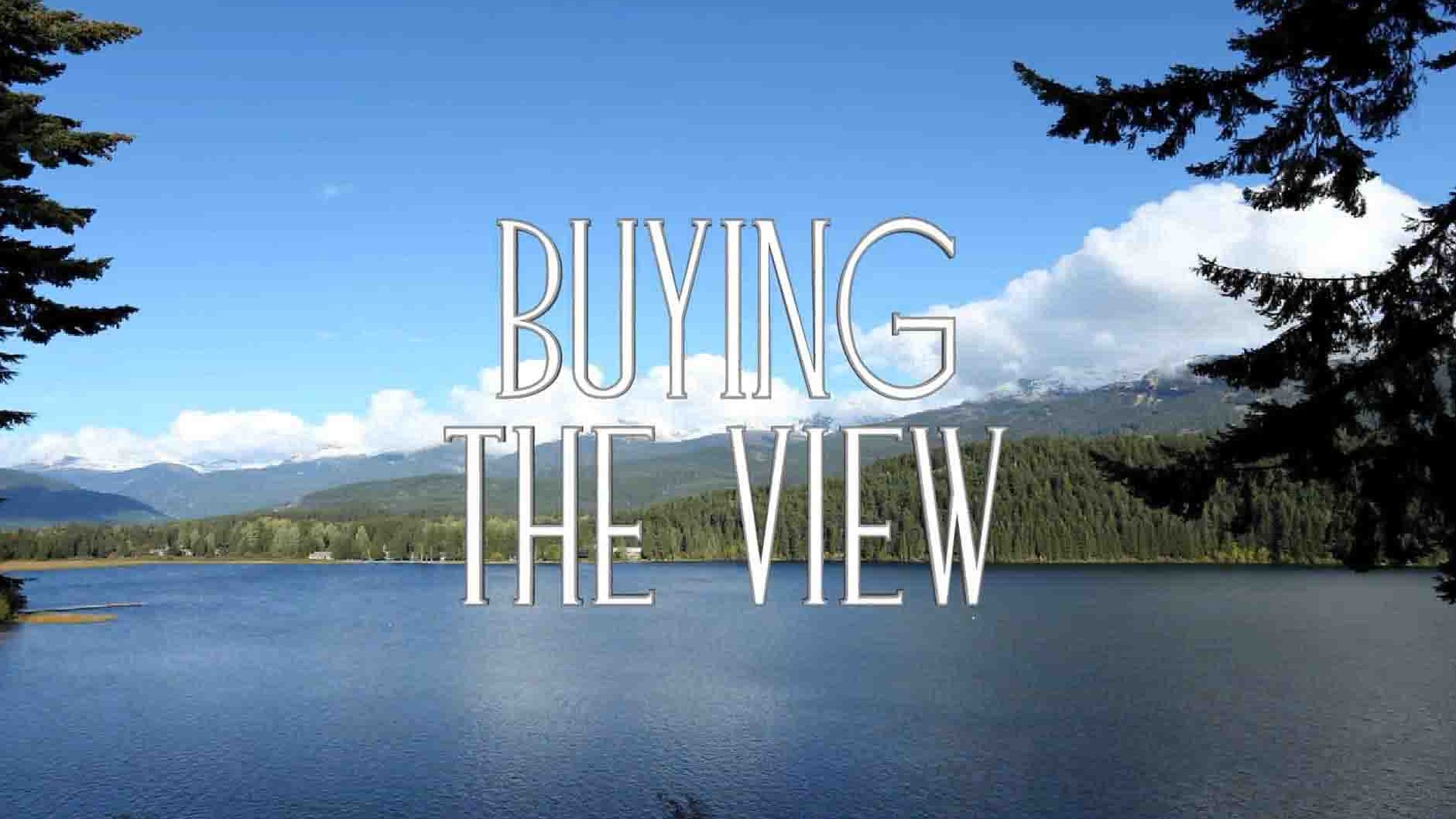 美国纪录片《买的就是风景 Buying the View》第1季全26集 英语中英双字 1080P高清网盘下载