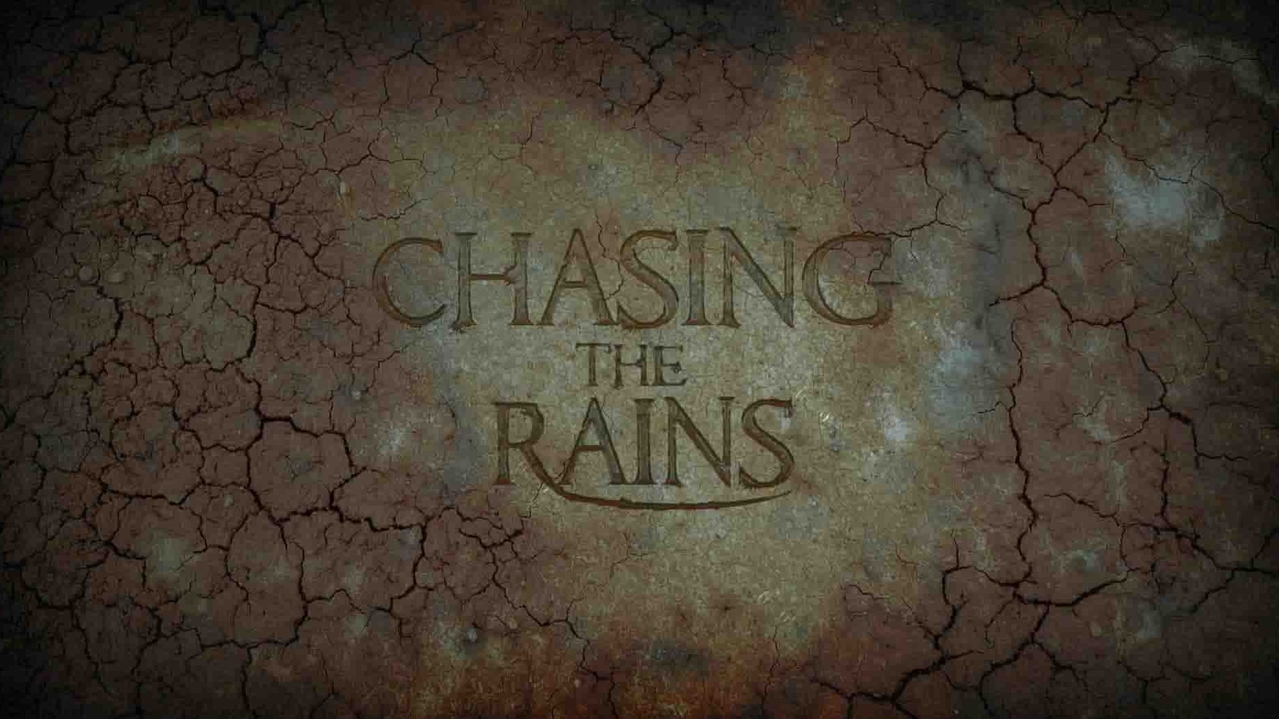 BBC纪录片《追逐雨水/逐雨 Chasing the Rains 2022》第1季全4集 英语中英双字 1080P高清网盘下载