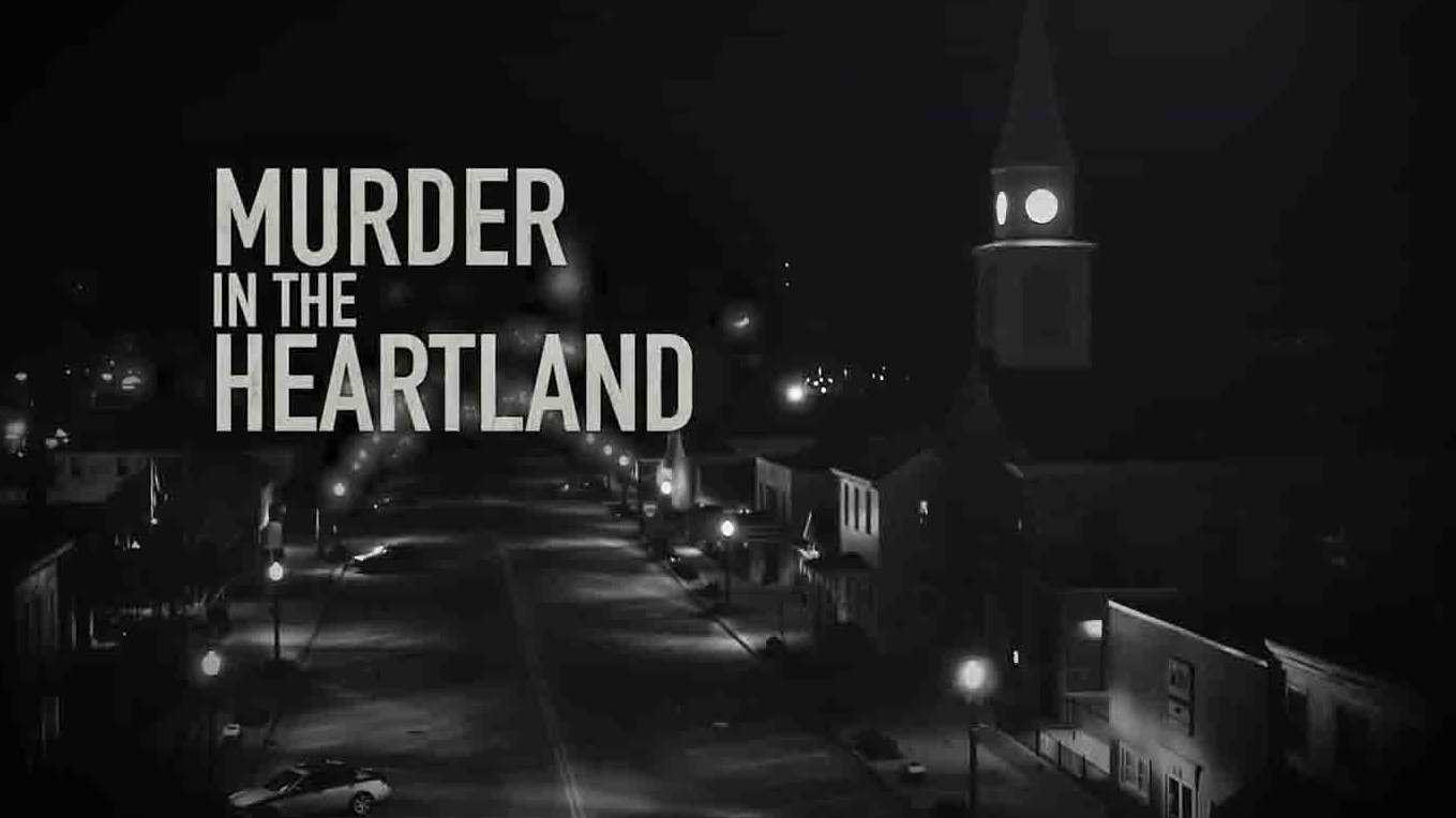 探索频道《腹地谋杀案/中心地带的谋杀案 Murder In The Heartland 2017-2023》第1-6季全47集 英语中英双字 1080P高清网盘下载