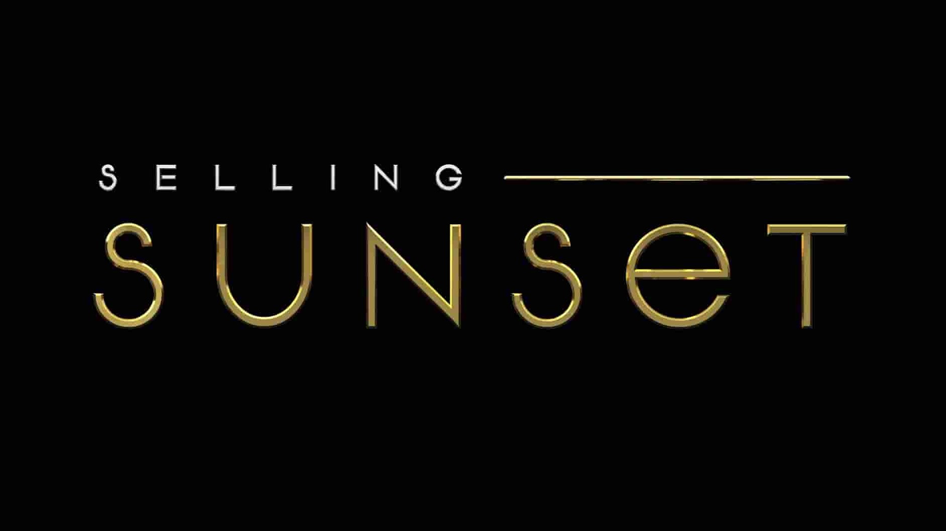 Netflix纪录片《日落家园/日落豪宅 Selling Sunset 2023》第1-6季全55集 英语多国中字 1080P高清网盘下载