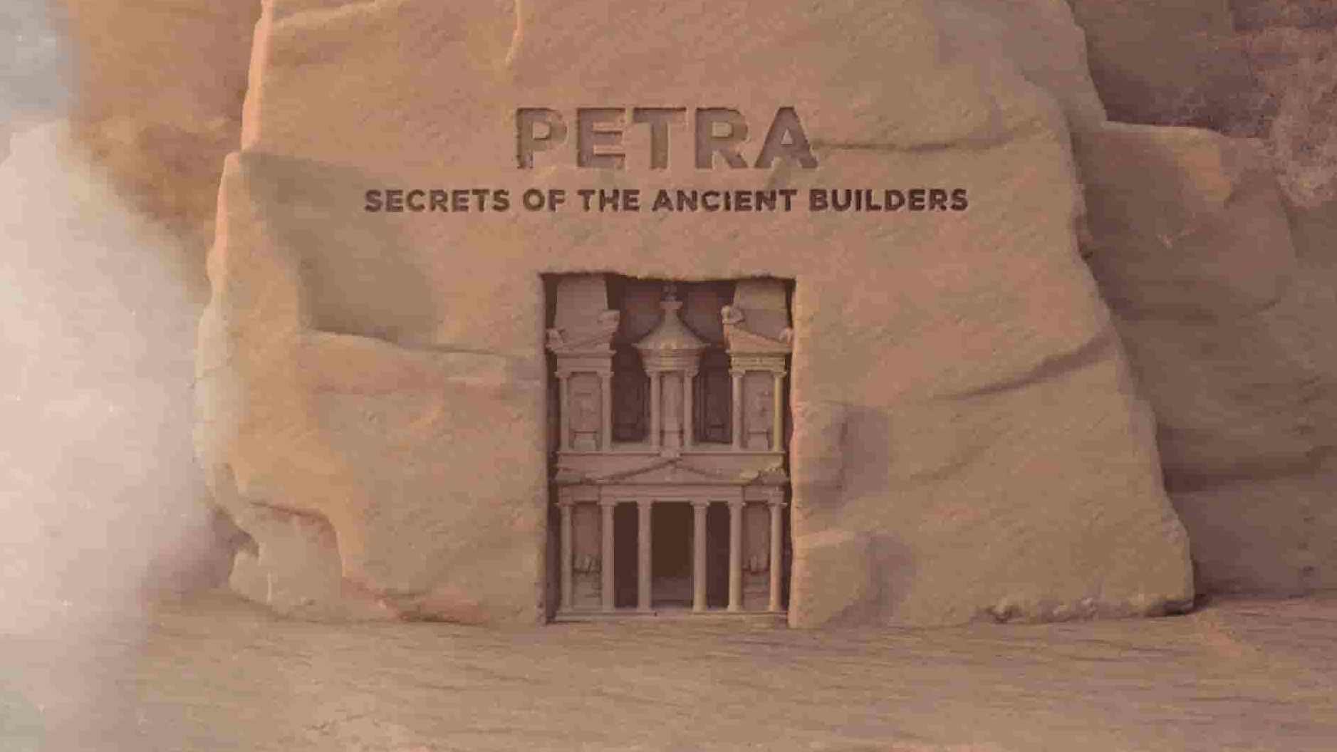 国家地理《古代工匠的秘密/佩特拉：古代工匠的祕密 Petra: Secrets of the Ancient Builders 2019》全1集 英语中英双字 1080P高清网盘下载