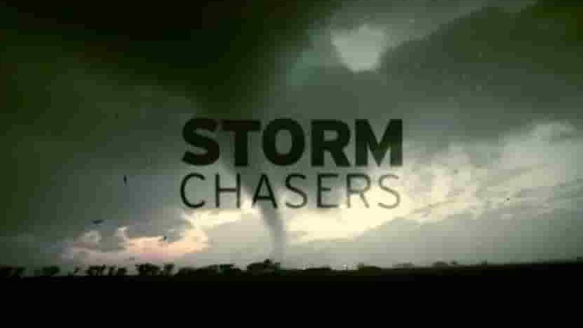 探索频道《暴风追逐者/风暴追逐者/暴风猎人 Storm Chasers》第1-4季全28集 英语中英双字 1080P高清网盘下载