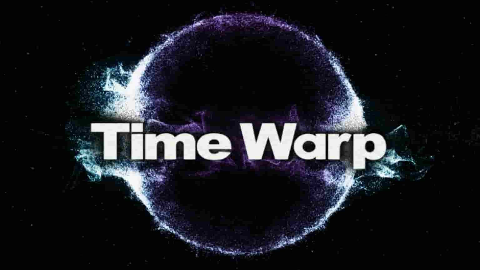 探索频道《时间分解/时间扭曲 Time Warp 2010》第2季全10集 英语中英双字 1080P高清网盘下载