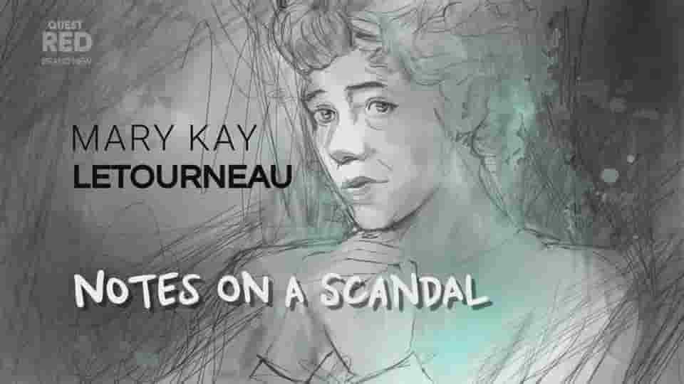 美国纪录片《玫琳凯·勒图尔诺：丑闻笔记 Mary Kay Letourneau: Notes on a Scandal 2022》全1集 英语中英双字 720p高清网盘下载