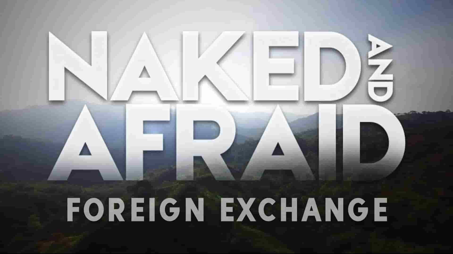 探索频道《赤裸与恐惧：国际交换 Naked and Afraid: Foreign Exchange 2020》全12集 英语外挂中英双字 1080P高清网盘下载