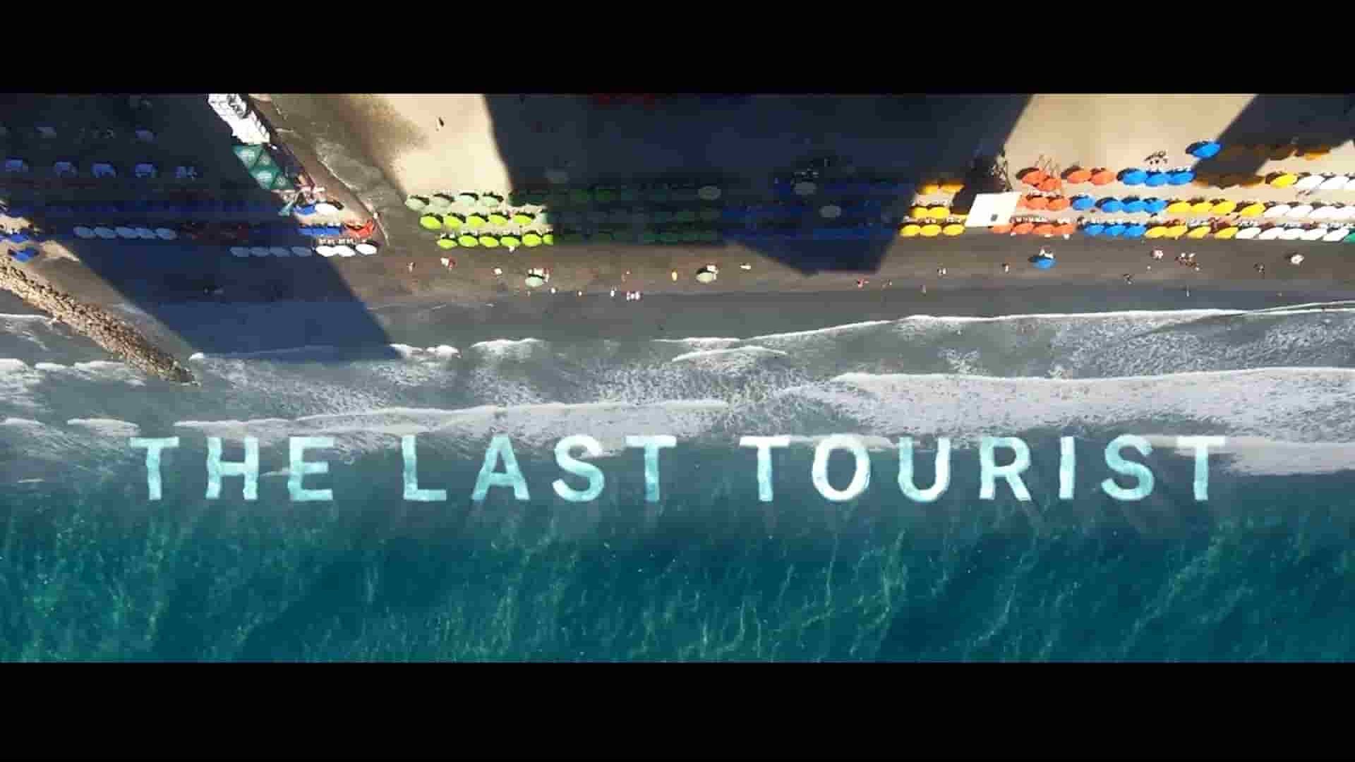 加拿大纪录片《最后的观光客/最后的游客/旅游真代价 The Last Tourist 2021》全1集 英语中英双字 1080P高清网盘下载
