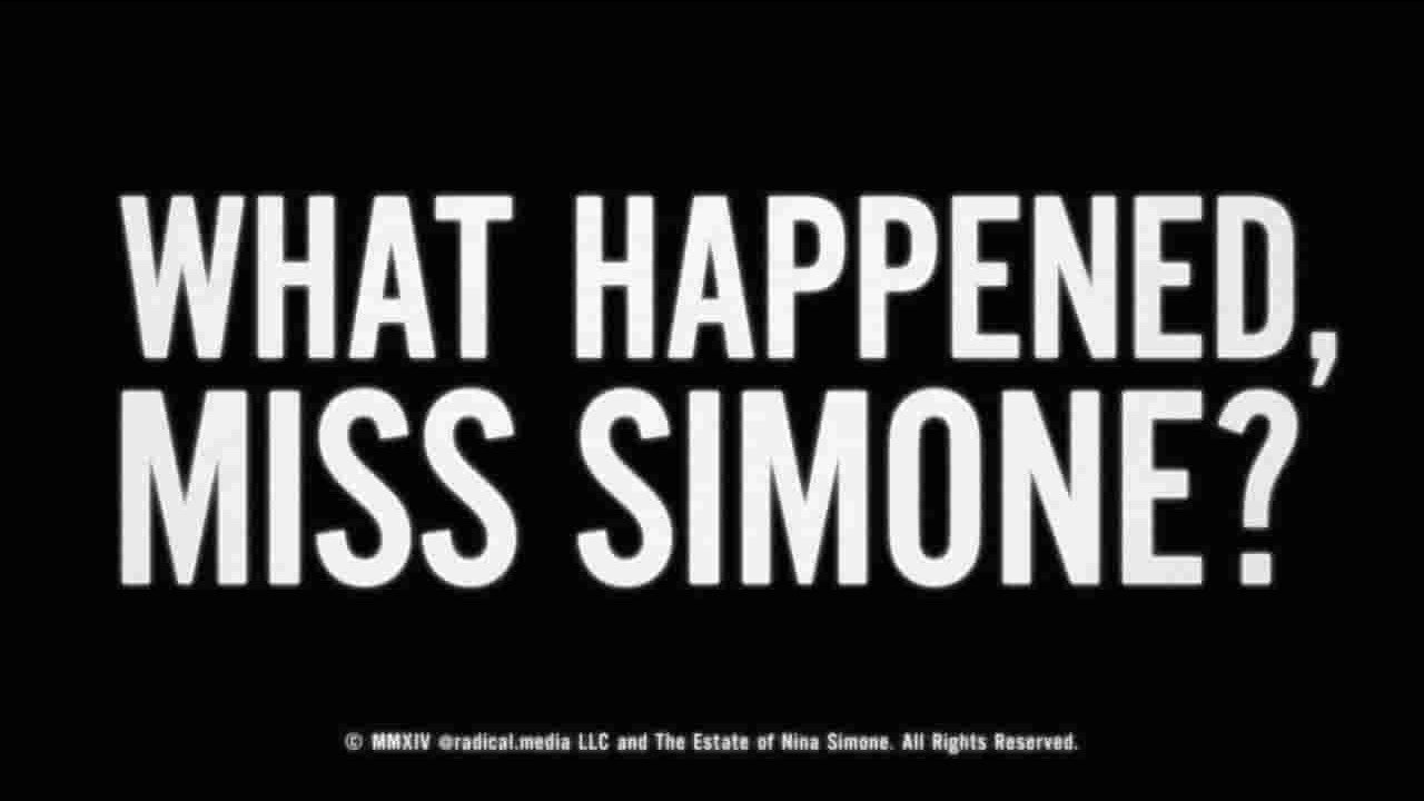 Netflix纪录片《发生什么了，西蒙妮小姐？ What Happened, Miss Simone 2015》全1集 英语中字 720P高清网盘下载 