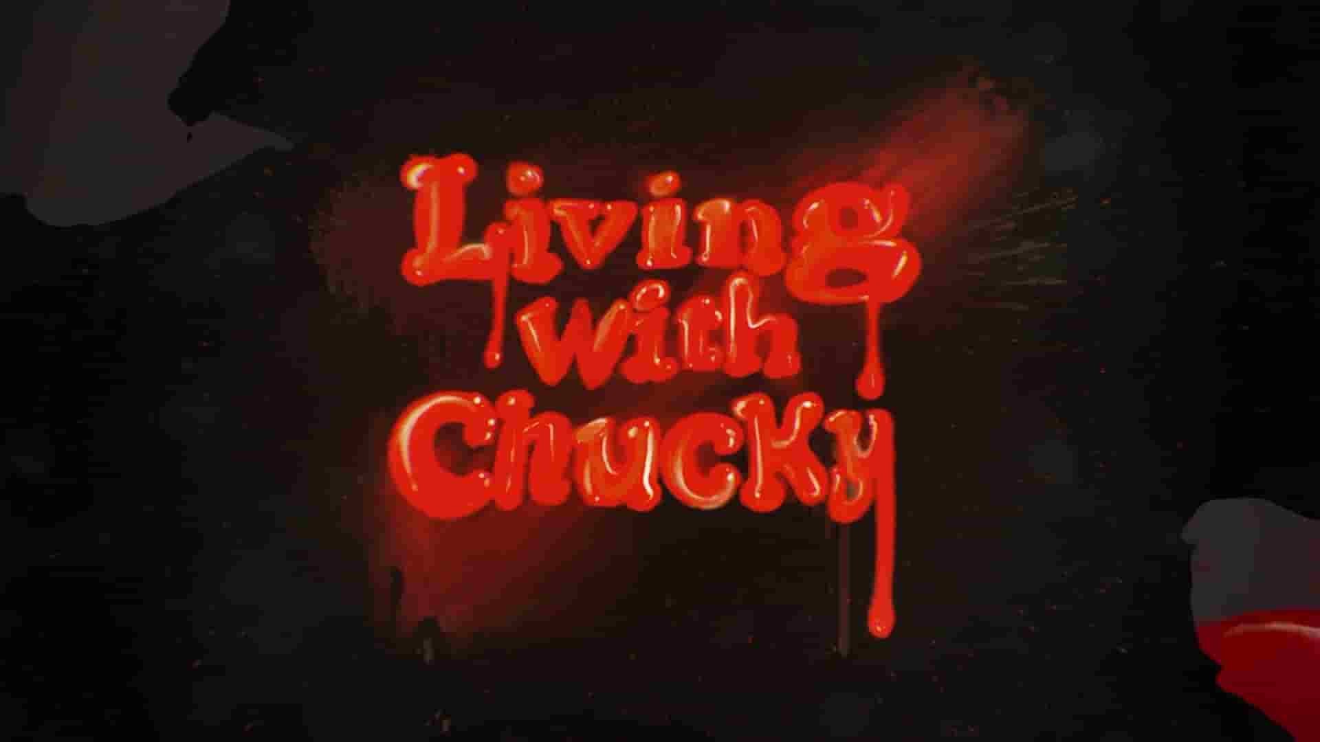 美国纪录片《和恰吉在一起 Living with Chucky 2022》全1集 英语中英双字 1080P高清网盘下载