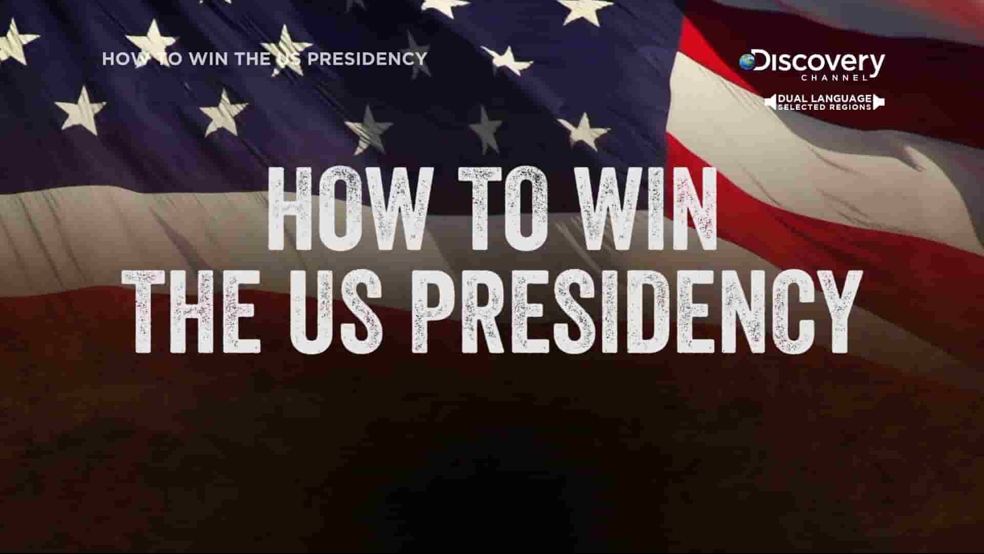 探索频道《如何当上美国总统 How To Win The US Presidency 2016》全1集 英语中字 1080P高清网盘下载