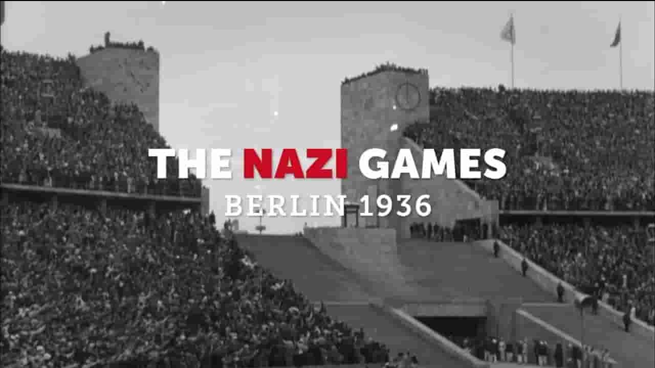 PBS纪录片《纳粹奥运:柏林1936 The Nazi Games:Berlin1936（2016）》全1集 英语英字 720P高清网盘下载 