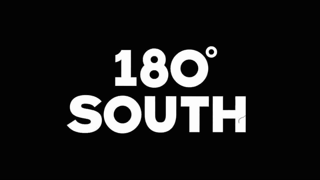 美国纪录片《180°以南 180° South》全1集 英语中字 720P高清网盘下载 