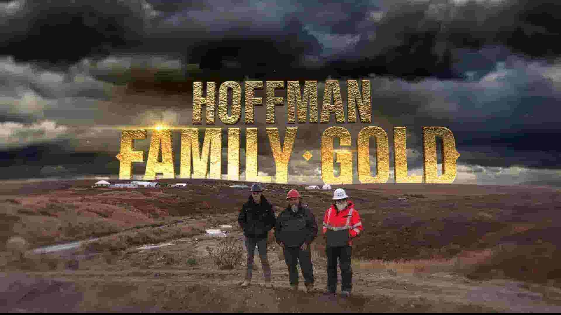 探索频道《霍夫曼采金家族 Hoffman Family Gold 2022》第1季 共11集 英语中字 1080P高清网盘下载