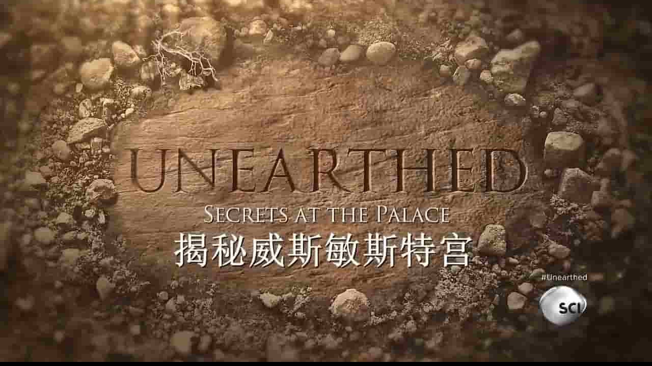 探索频道《揭秘：威斯敏斯特宫的秘密 Unearthed：Secrets at the Palace 2016》全1集 英语内嵌中英双字 720P高清网盘下载