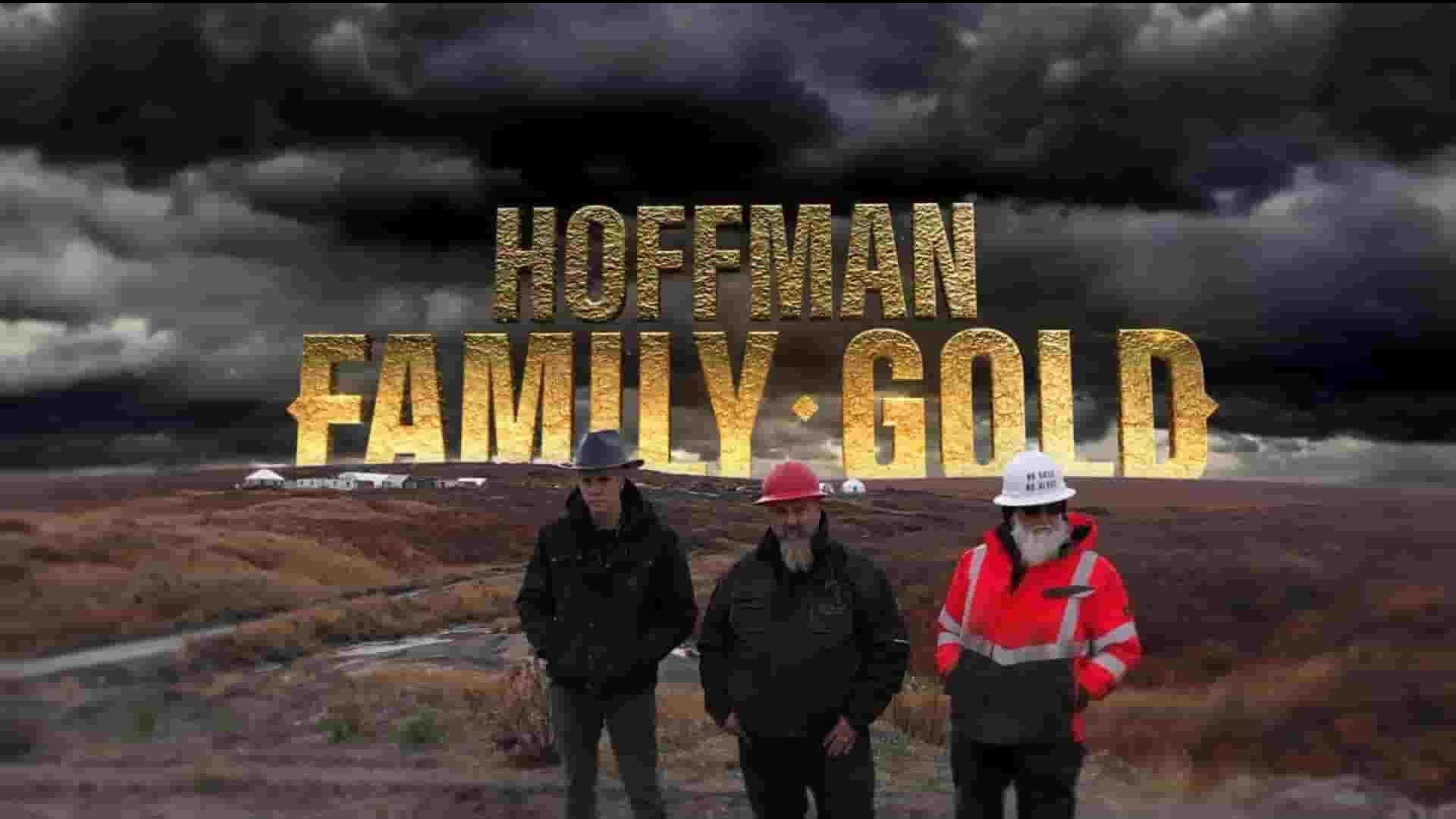 探索频道《霍夫曼淘金家族/霍夫曼采金家族 Hoffman Family Gold 2022》第1-2季全24集 英语中英双字 1080P高清网盘下载