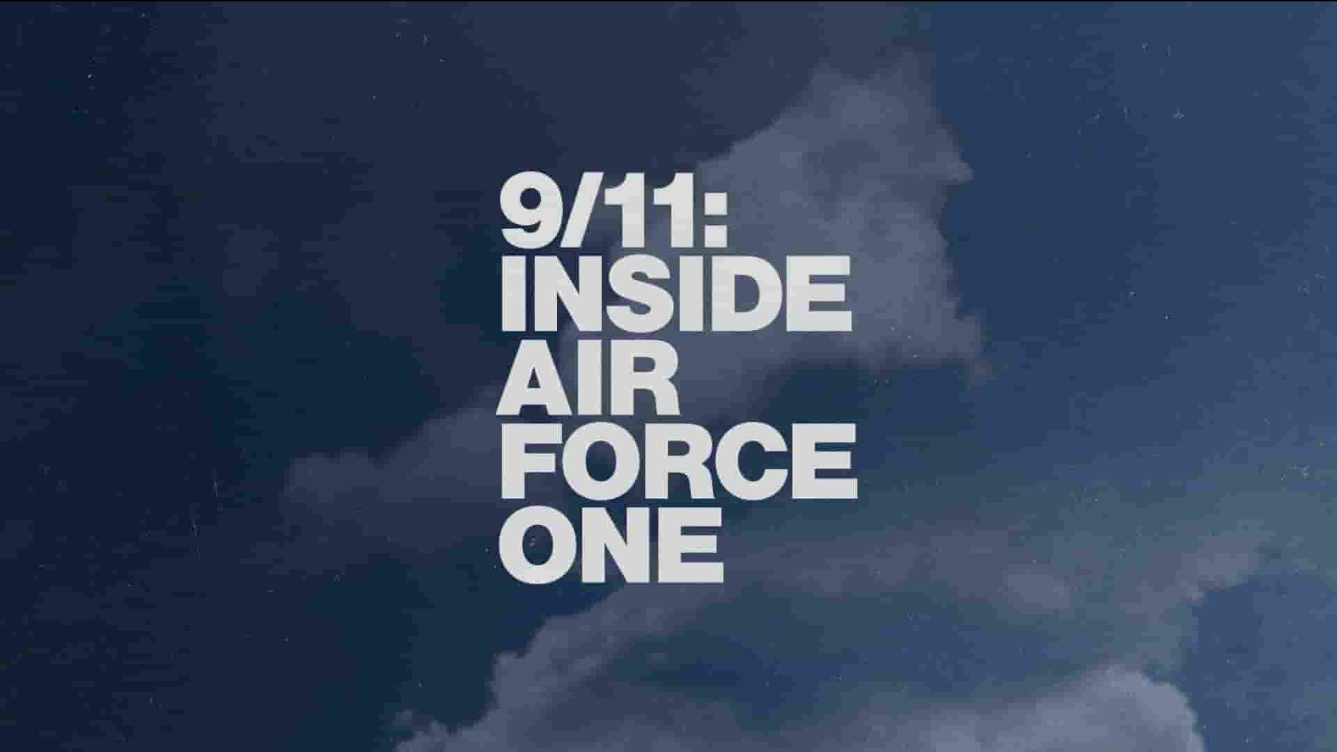 历史频道《9/11：空军一号内部 9/11: Inside Air Force One 2019》全1集 英语中英双字 1080P高清网盘下载