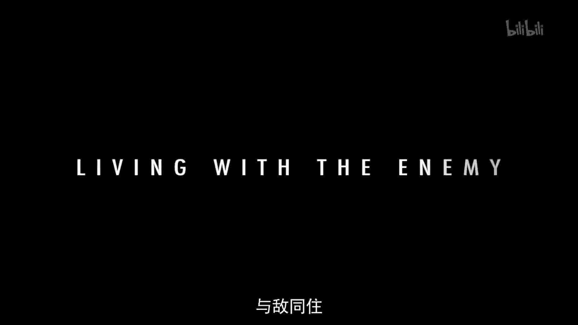 BBC纪录片《与敌同住/与敌共处 Living with the Enemy 2014》全6集 英语中字 1080P高清网盘下载